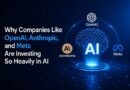 Why Companies Like OpenAI, Anthropic, and Meta Are Investing in AI