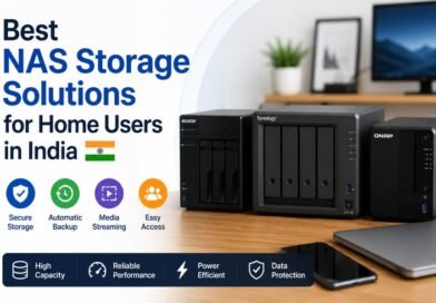 Best NAS Storage Solutions for Home Users in India