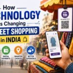 How Technology Is Changing Street Shopping in India